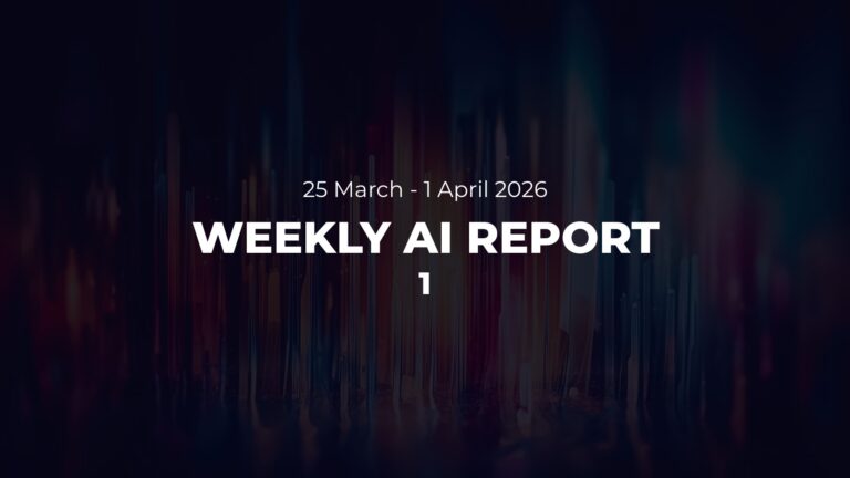 Weekly AI Report #1